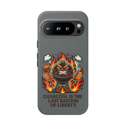 Grilling Phone Case — "Charcoal Is the Last Bastion of Liberty" BBQ Design