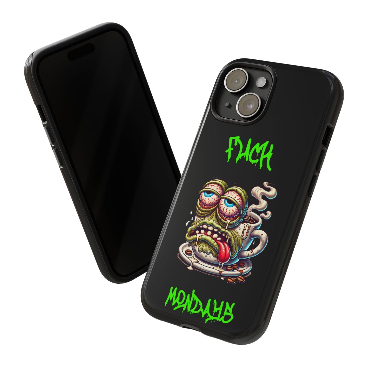 Phone Case — "F*** Monday" Grotesque Coffee Monster Shock Art