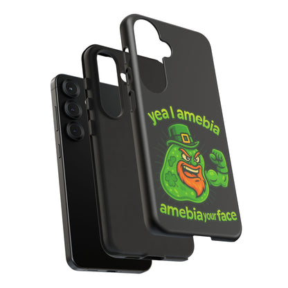 Phone Case – “Yea I Amebia, Amebia Your Face” St. Patrick’s Day Funny Amoeba Design