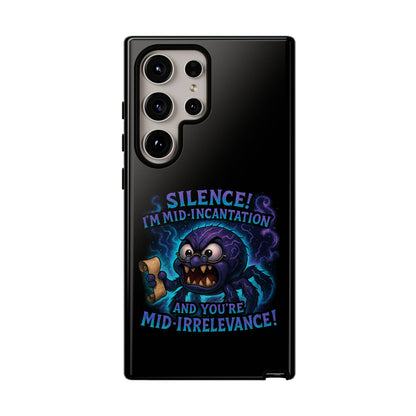 Phone Case — "Silence! I'm Mid-Incantation" Cute Angry Spider Magic Design