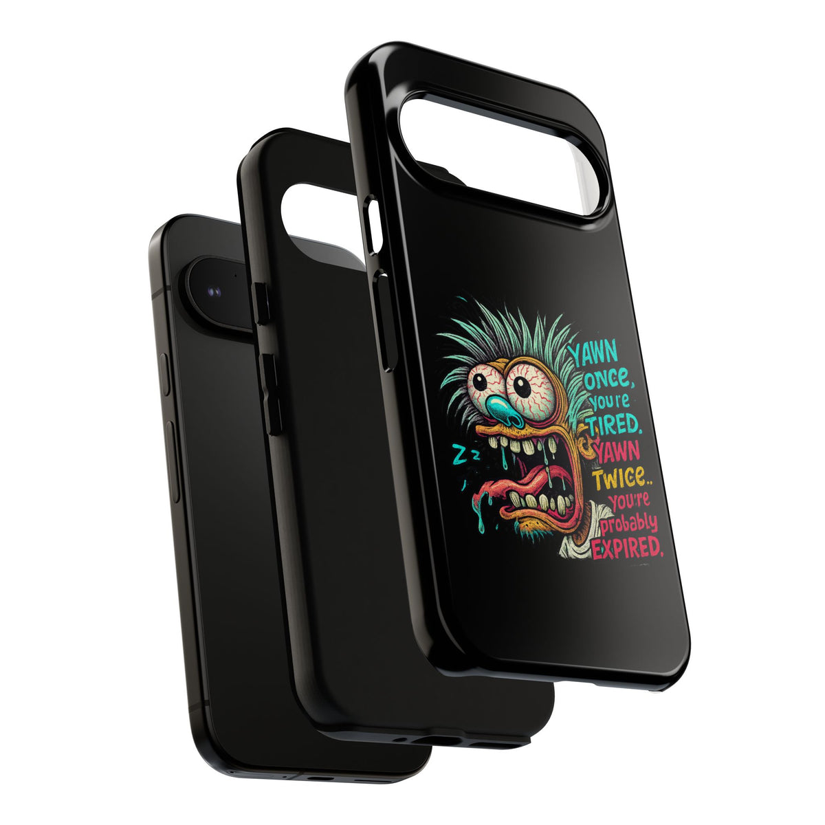 Phone Case — 'Yawn Once You're Tired, Yawn Twice You're Probably Expired' Retro Monster Graphic