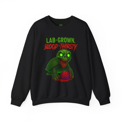 Lab-Grown. Blood-Thirsty. – Mutant Turtle Sweatshirt