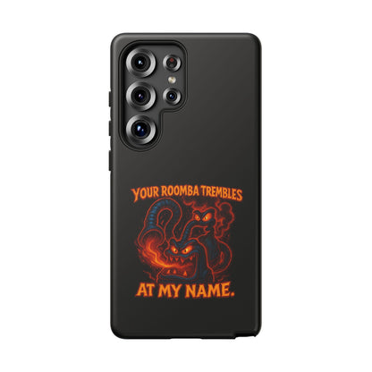 Phone Case — "Your Roomba Trembles at My Name" Fiery Cat Design
