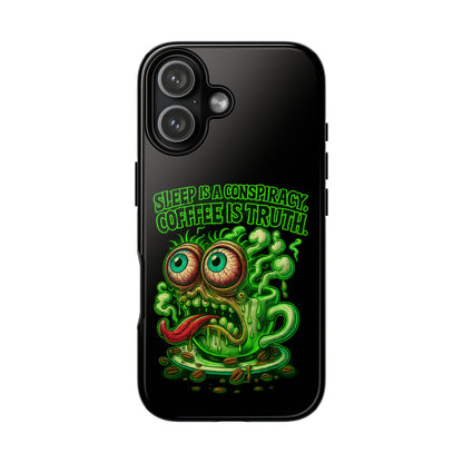 Phone Case — “Sleep Is a Conspiracy, Coffee Is Truth” Retro Monster Design