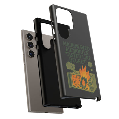 Microwaved Memories Phone Case — 'Microwaved Memories. Tasted Like Regret.' Retro Fire Design