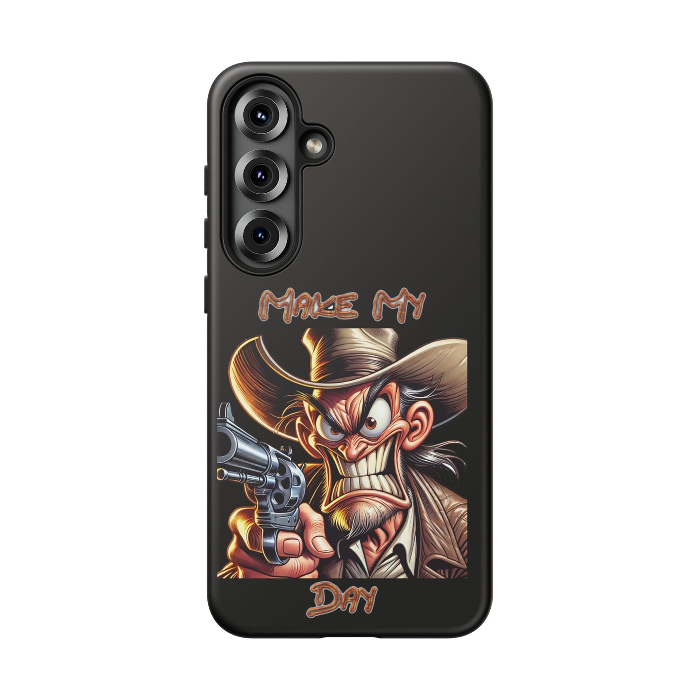 Phone Case - 'Make My Day' Cowboy Revolver Graphic Protective Case