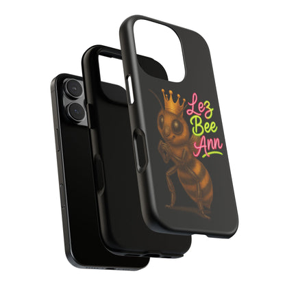 Phone Case — 'Lez Bee Ann' Queen Bee Tough Protective Cover