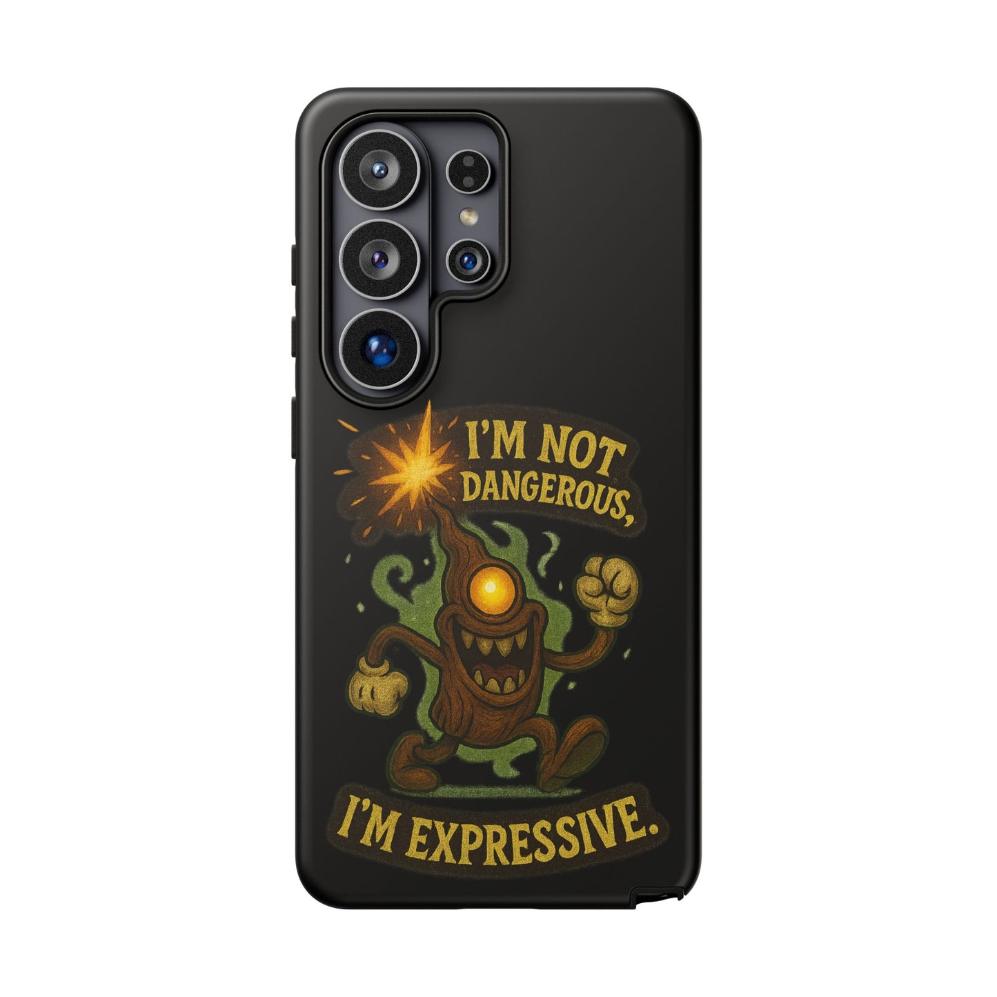 Phone Case — “I’m Not Dangerous, I’m Expressive” Monster Protective Case
