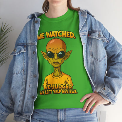 Alien Reviewer Graphic Tee — "We Watched, We Judged, We Left Yelp Reviews"