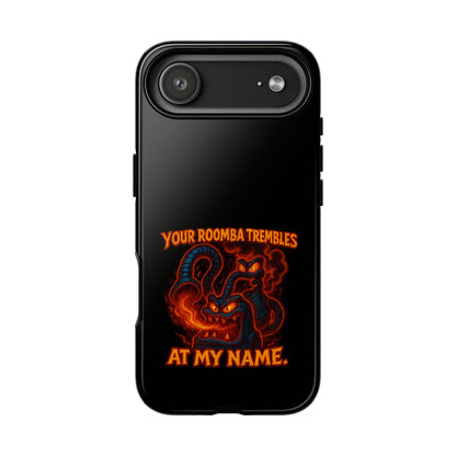 Phone Case — "Your Roomba Trembles at My Name" Fiery Cat Design