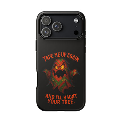 Phone Case - 'Tape Me Up Again and I'll Haunt Your Tree' Halloween Ghost Design