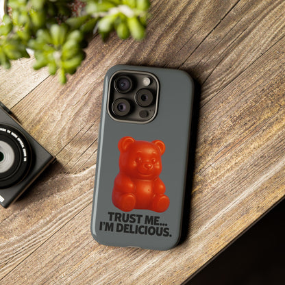 Phone Case — Red Gummy Bear 'Trust Me... I'm Delicious' Protective Case
