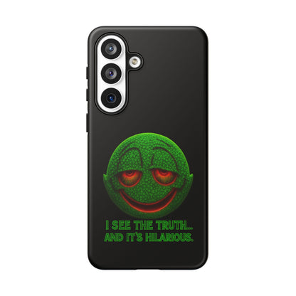 Phone Case — Green Smiley 'I See The Truth... And It's Hilarious' Protective Cover