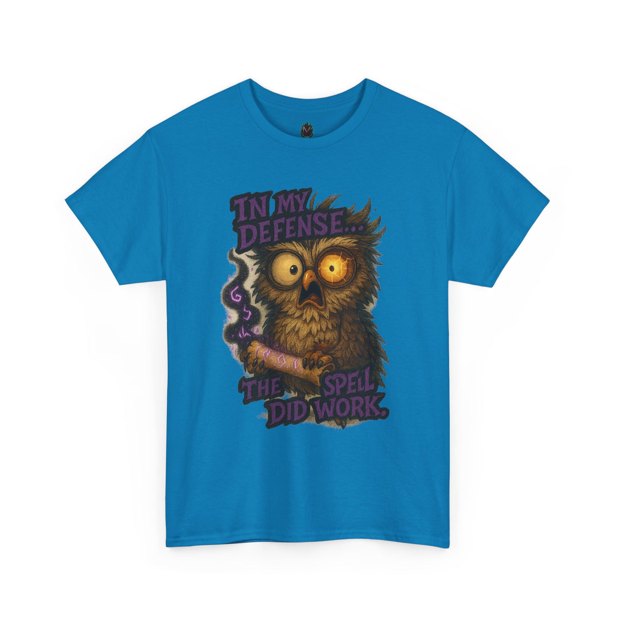 Owl Magic T-Shirt — "In My Defense The Spell Did Work" Graphic Tee