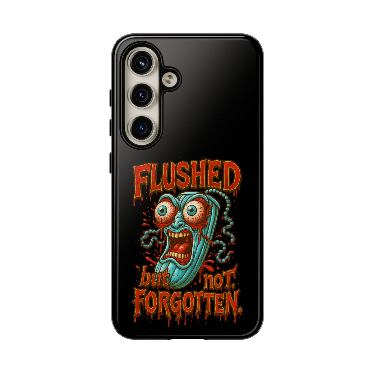 Phone Case — "Flushed But Not Forgotten" Horror Graphic iPhone Cover