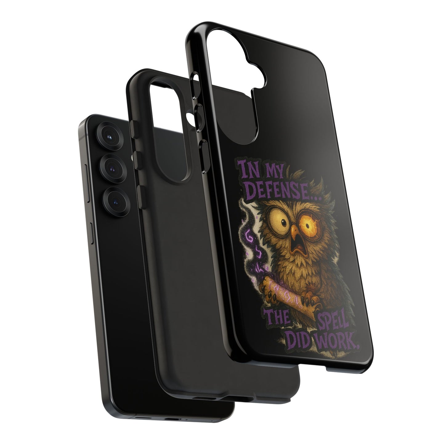 Phone Case — 'In My Defense… The Spell Did Work' Owl Witchy Protective Case