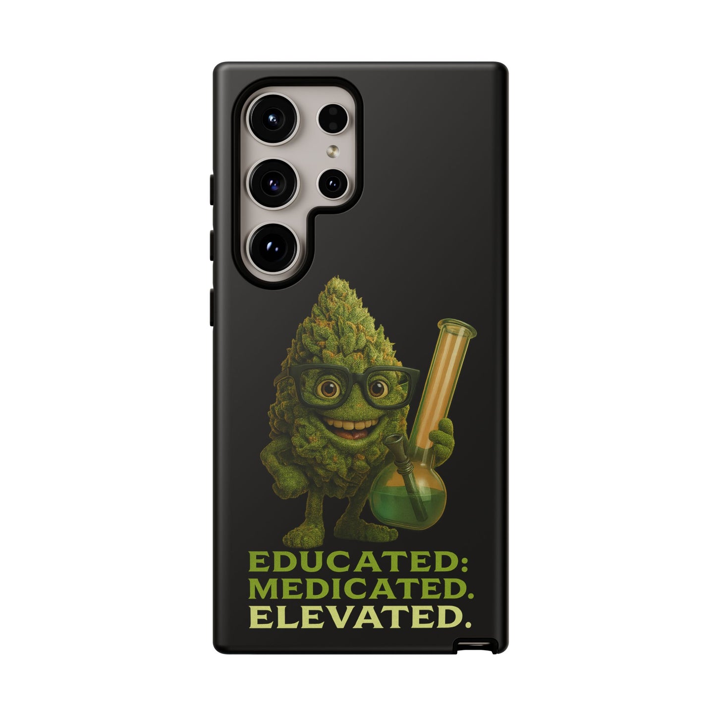 Phone Case — "Educated. Medicated. Elevated." Cute Bud Scientist Design