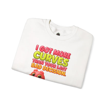 More Curves Than Your Last Bad Decision Crewneck