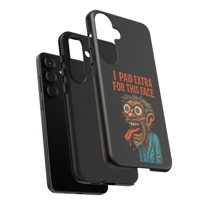 Funny ‘I Paid Extra For This Face’ Phone Case — Retro Horror Cartoon Design