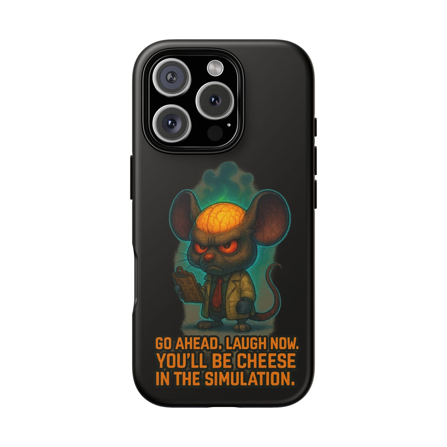 Phone Case — 'You'll Be Cheese in the Simulation' Angry Detective Mouse Graphic