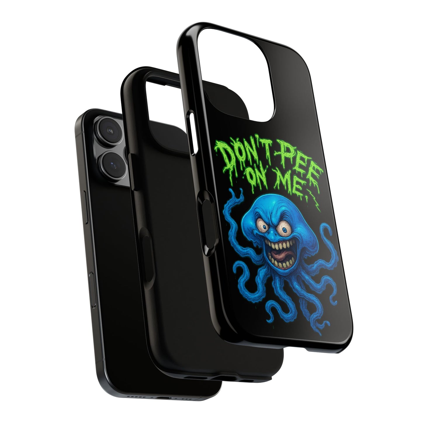 Don't Pee on Me Octopus Phone Case — Funny Grunge Protective Case