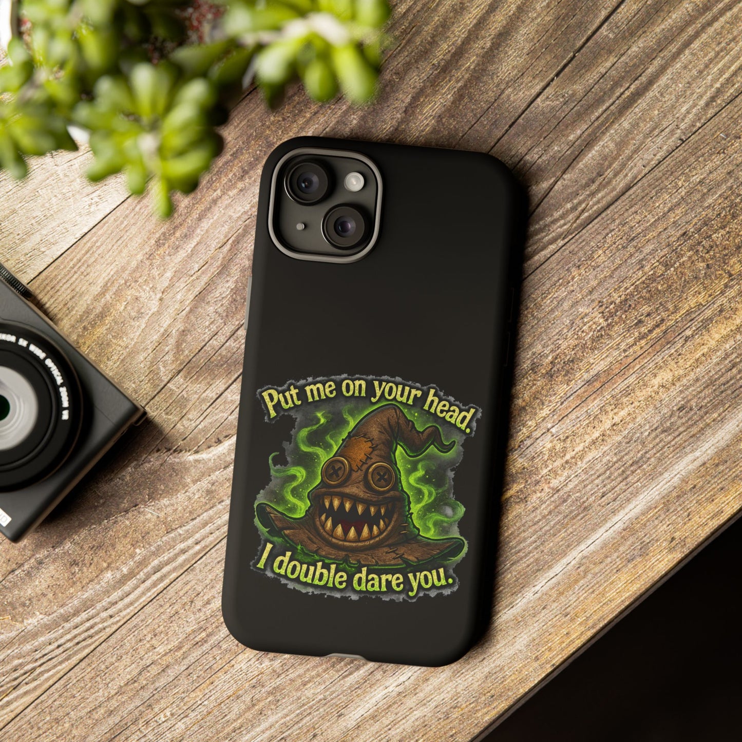 Phone Case — 'Put Me On Your Head, I Double Dare You' Witch Hat Horror Design