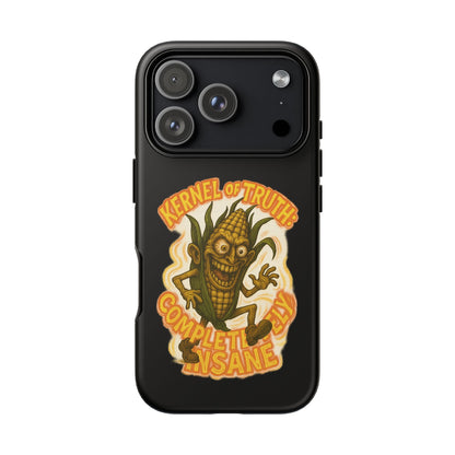 Corny Horror Phone Case - “Kernel of Truth, Completely Insane” Retro Corn Monster