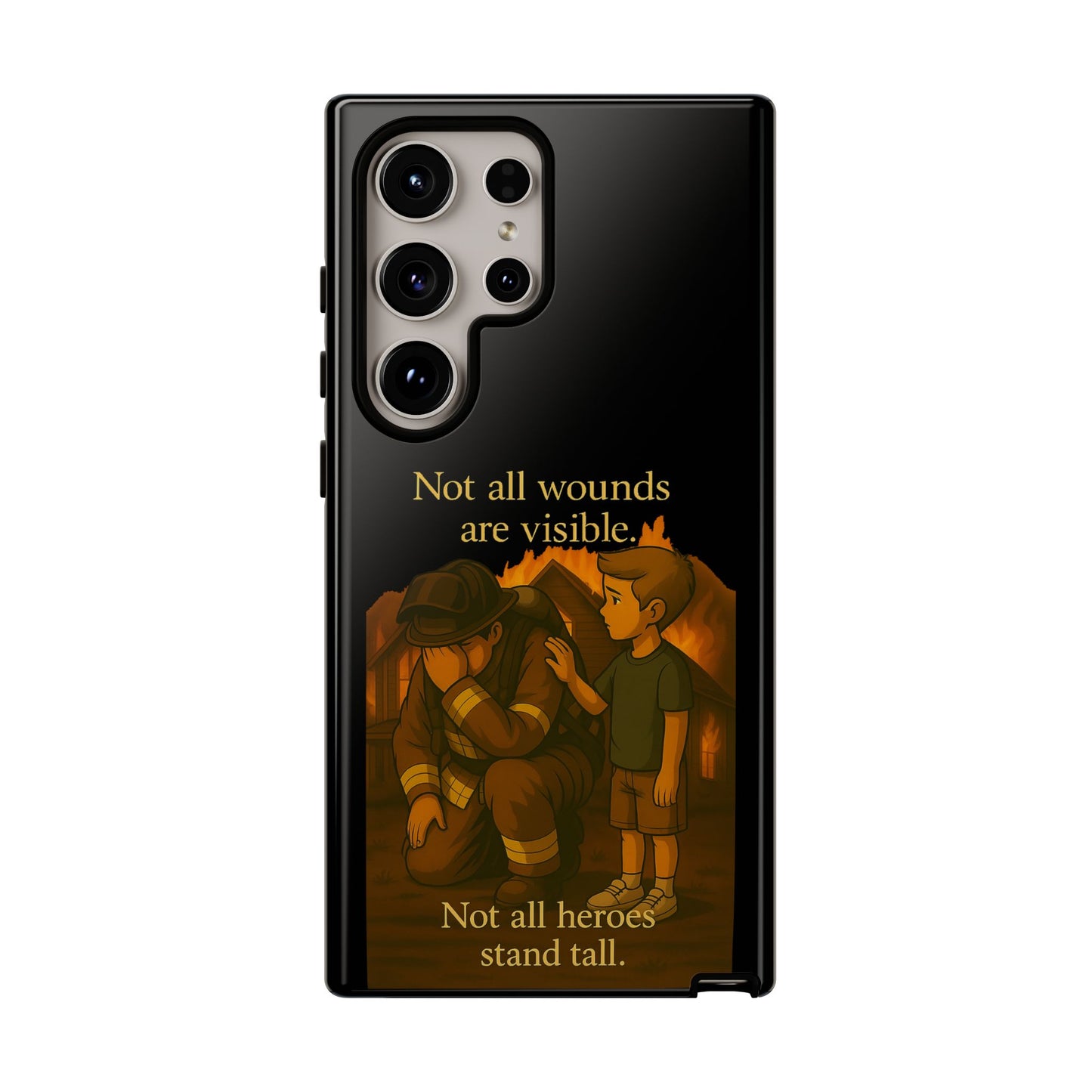 Phone Case — “Not All Wounds Are Visible” Firefighter PTSD Support Design