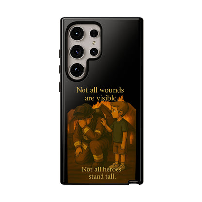 Phone Case — “Not All Wounds Are Visible” Firefighter PTSD Support Design