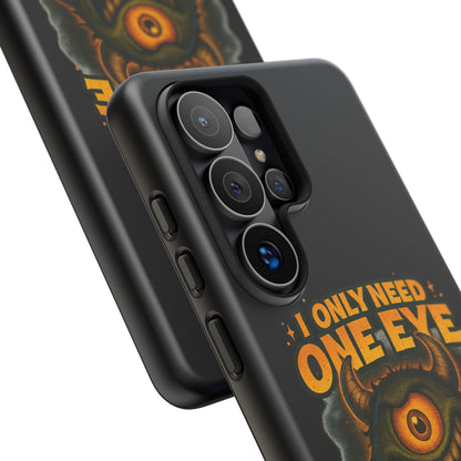 Monster One-Eye Phone Case — "I Only Need One Eye to See Your Doom"