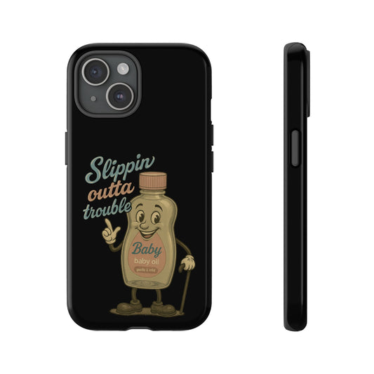 Phone Case — 'Slippin Outta Trouble' Retro Baby Oil Mascot
