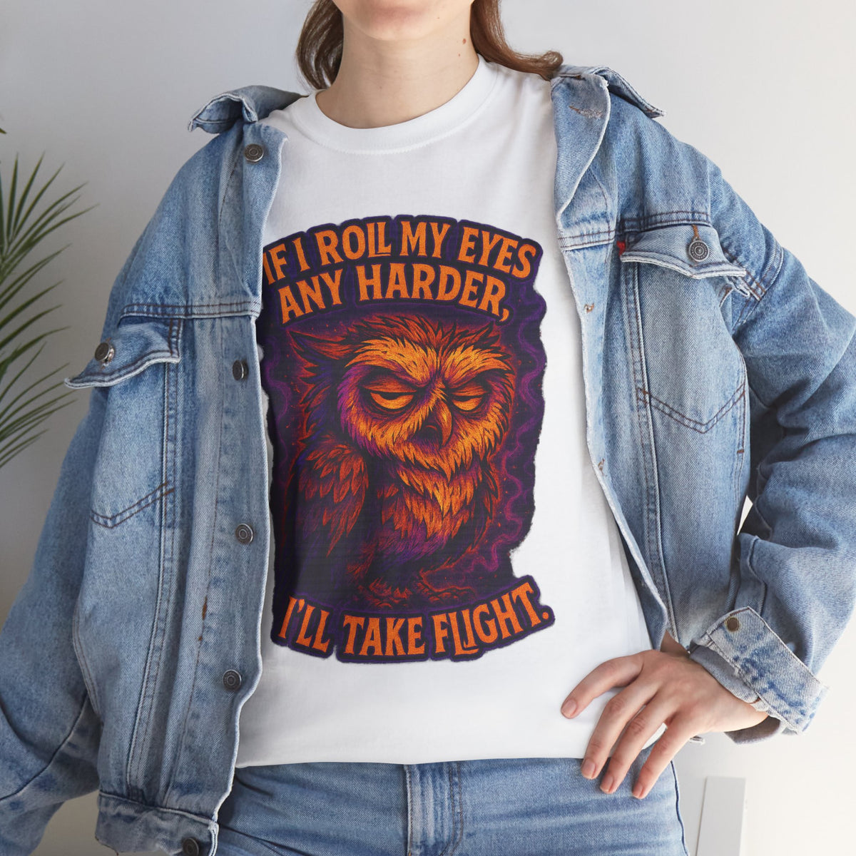 Sarcastic Owl T-Shirt — "If I Roll My Eyes Any Harder, I’ll Take Flight" Graphic Tee