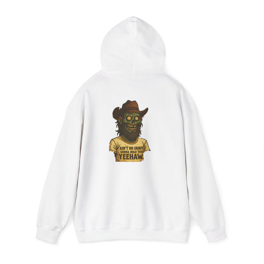 Zombie Cowboy Hoodie — "Ain't No Grave Can Hold This Man Down YEEHAW" Graphic