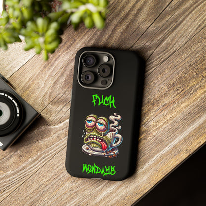 Phone Case — "F*** Monday" Grotesque Coffee Monster Shock Art