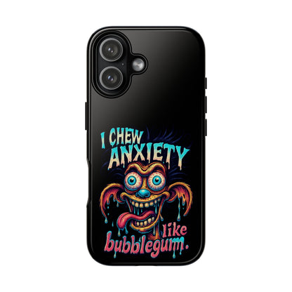 Phone Case — "I Chew Anxiety Like Bubblegum" Retro Monster Design
