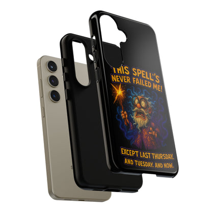 Wizard Phone Case — "This Spell's Never Failed Me!" Funny Magic Protective iPhone Cover