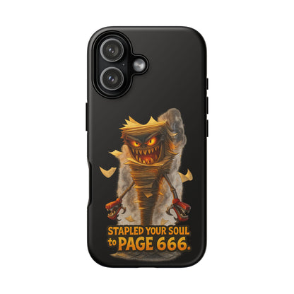 Phone Case — Halloween Mummy Creature “Stapled Your Soul to Page 666” Horror Design