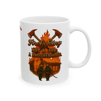 Not a Job, a Brotherhood – Firefighter Unity Mug