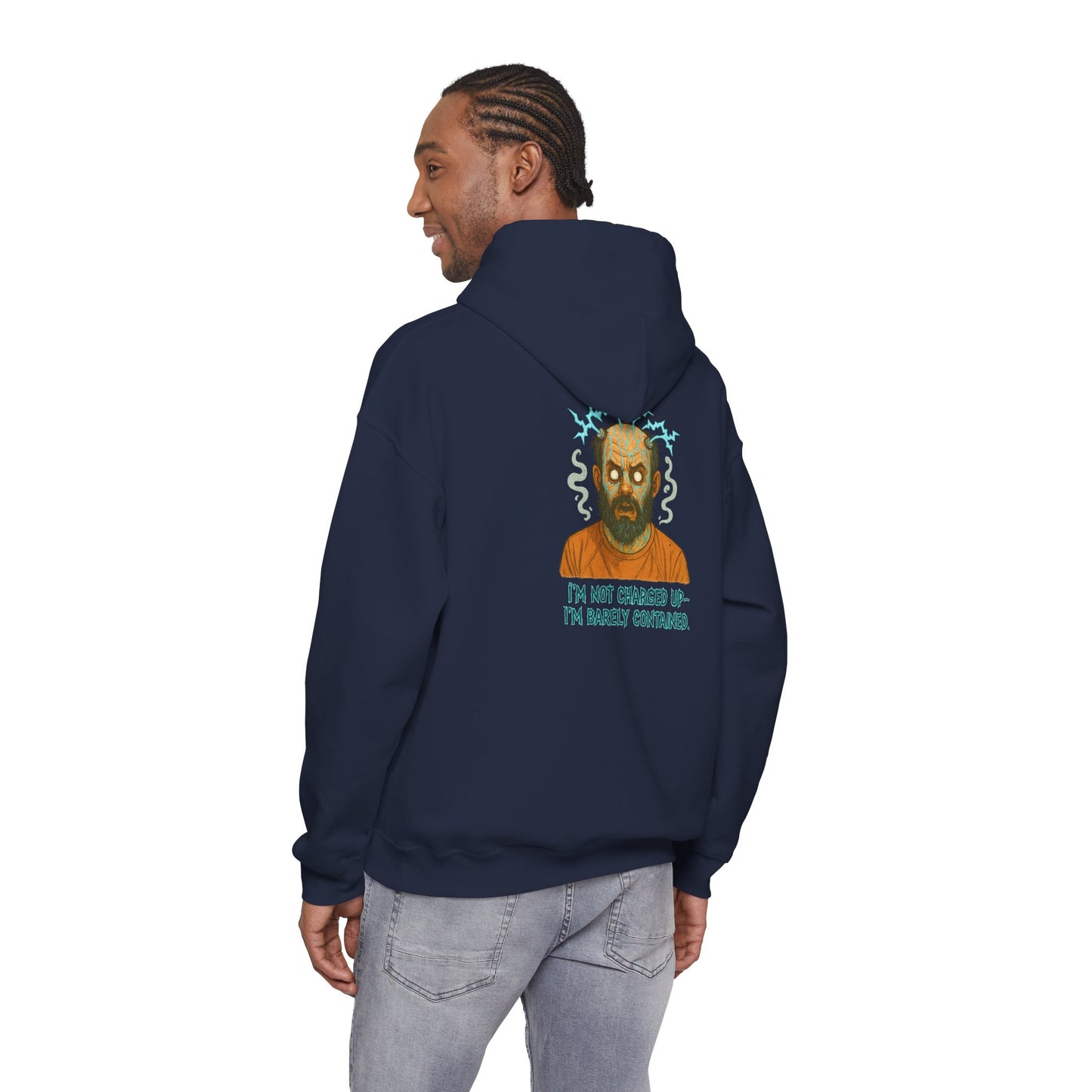 Hoodie — "I’m Not Charged Up, I’m Barely Contained" Electric Zombie Graphic Hoodie