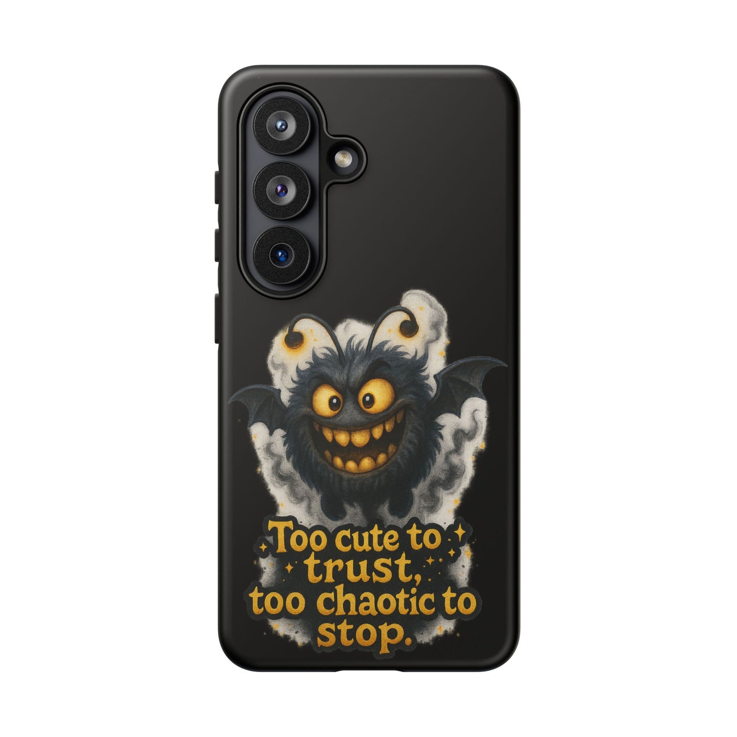 Phone Case — 'Too Cute to Trust, Too Chaotic to Stop' Mischievous Monster Protective Cover