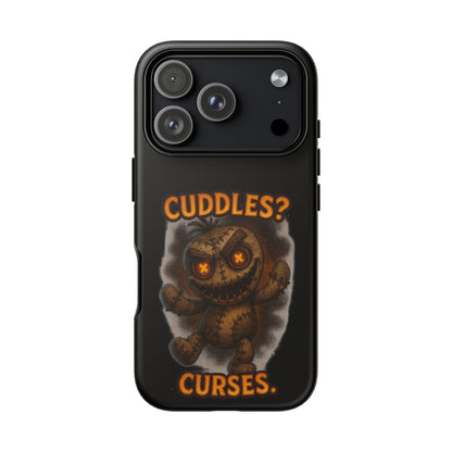 Phone Case — 'Cuddles? Curses.' Voodoo Doll Gothic Protective Case