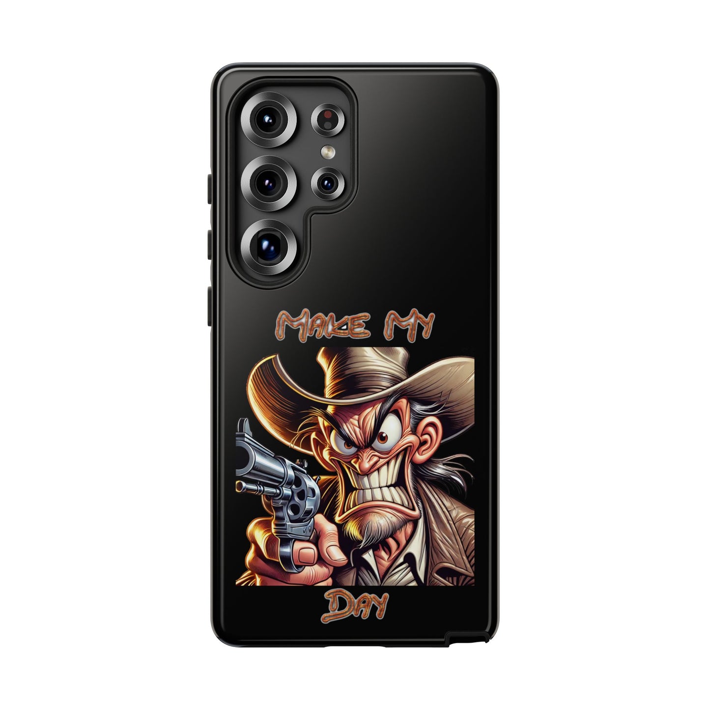 Phone Case - 'Make My Day' Cowboy Revolver Graphic Protective Case
