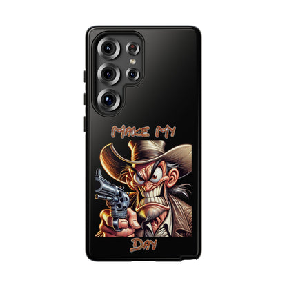 Phone Case - 'Make My Day' Cowboy Revolver Graphic Protective Case