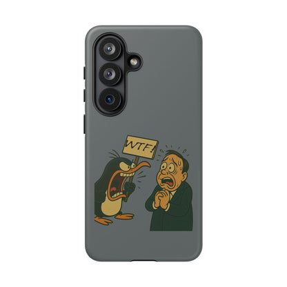 Phone Case - Cartoon Penguin Yelling 'WTF' at Shocked Man, Funny Protective iPhone Cover
