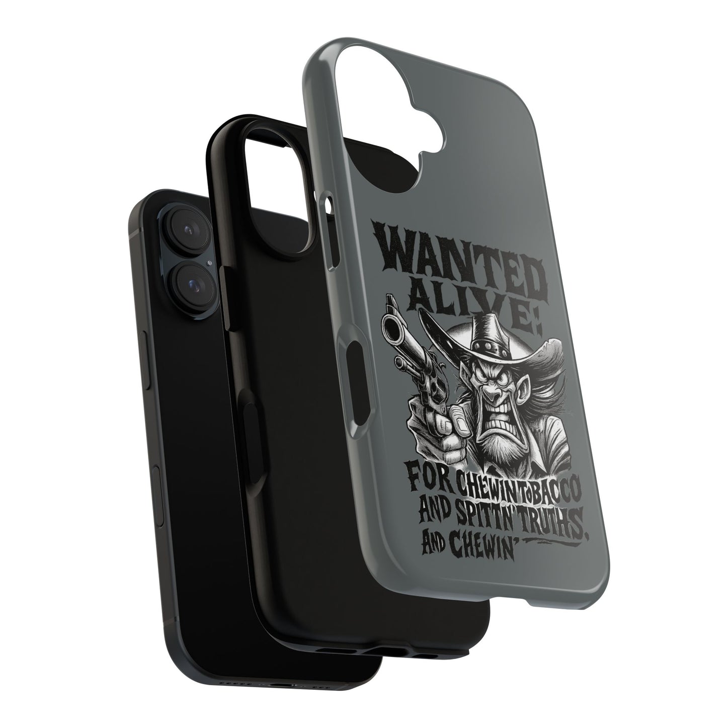 Phone Case — "Wanted Alive!" Cowboy Chewin' Tobacco Graphic