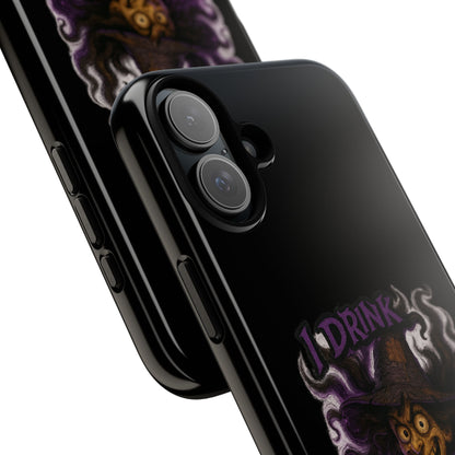 Phone Case — Witch Illustration "I Drink, Can't Pronounce" Protective Cover