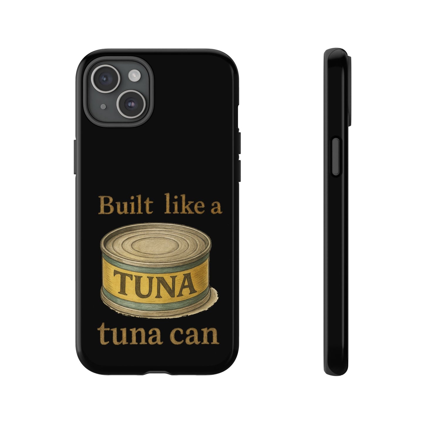 Tough Cases — "Built Like a Tuna Can" Protective Phone Case