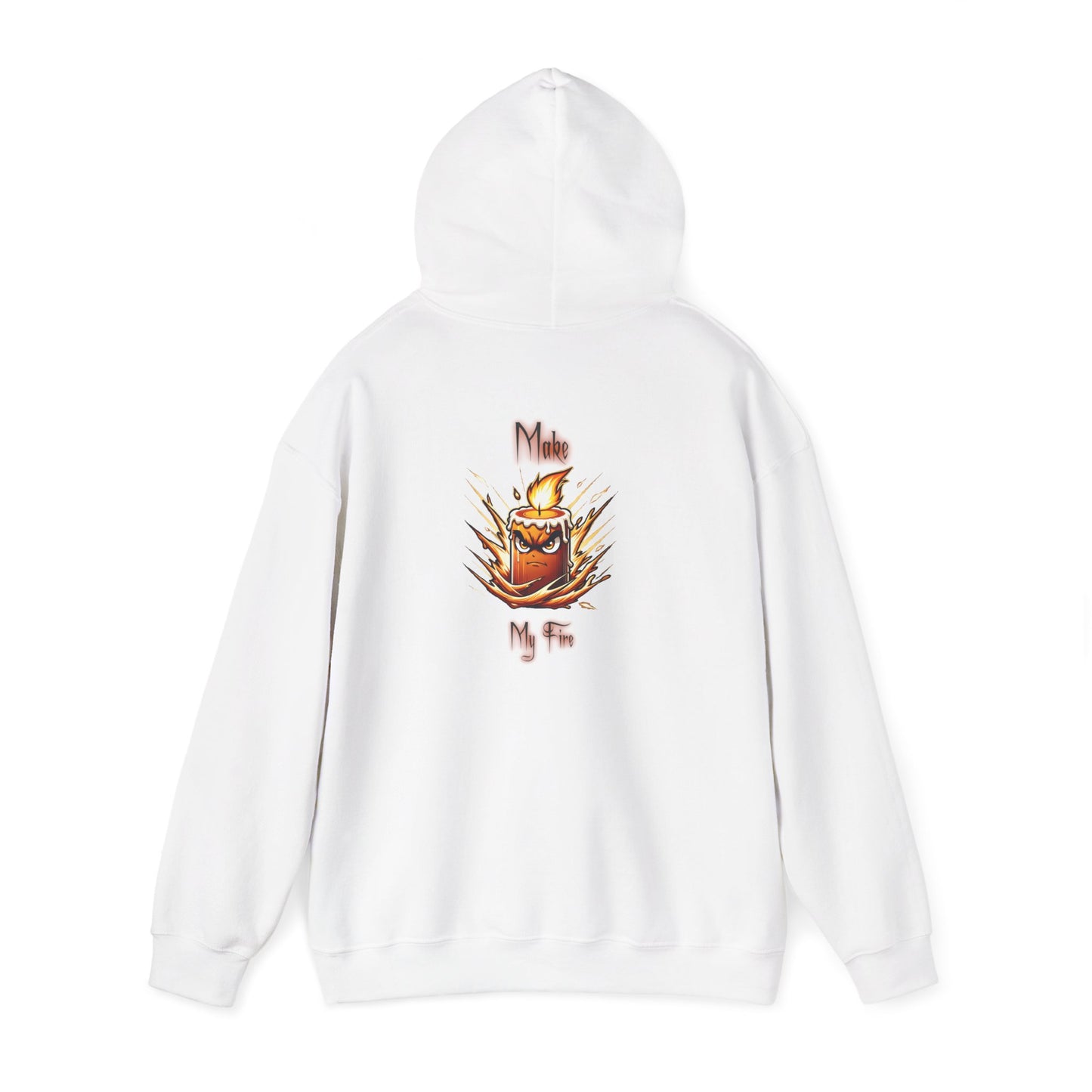 Candle Flame Hoodie — 'Make My Fire' Cozy Graphic Hooded Sweatshirt