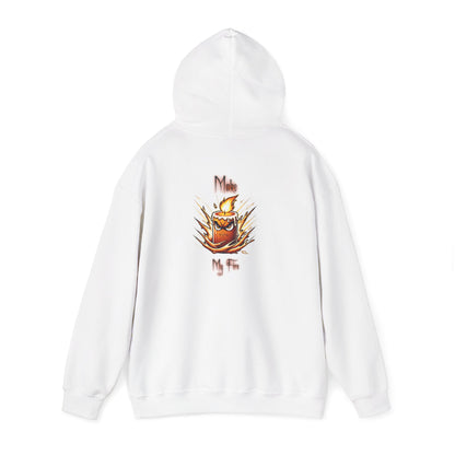 Candle Flame Hoodie — 'Make My Fire' Cozy Graphic Hooded Sweatshirt