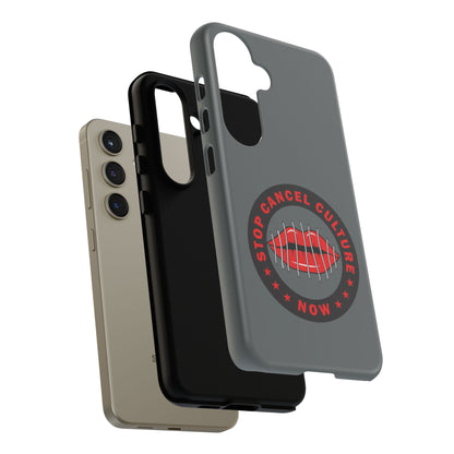 Phone Case — "Stop Cancel Culture Now" Graphic Tough Protective Case
